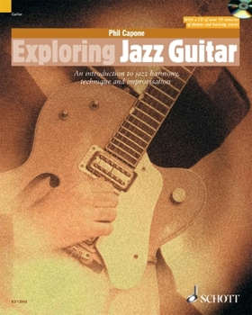 Paperback Exploring Jazz Guitar an Introduction to Jazz Harmony, Technique and Improvisation Book/Online Audio Book