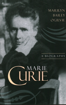Marie Curie: A Biography - Book  of the Greenwood Biographies