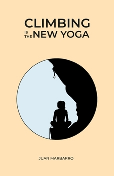 Paperback Climbing is the New Yoga Book