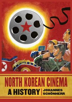 Paperback North Korean Cinema: A History Book