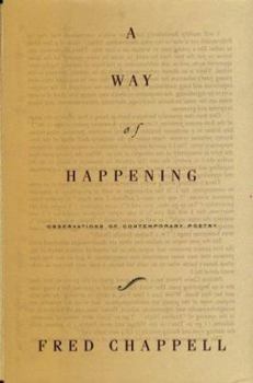 Hardcover A Way of Happening: Observations of Contemporary Poetry Book