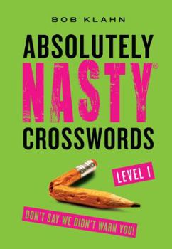 Spiral-bound Absolutely Nasty Crosswords, Level 1 Book