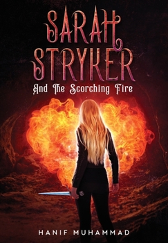Hardcover Sarah Stryker: And The Scorching Fire Book