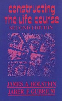 Paperback Constructing the Life Course Book