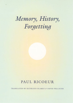 Paperback Memory, History, Forgetting Book