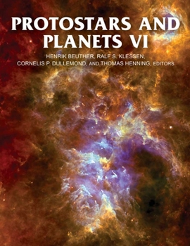Protostars and Planets VI - Book  of the University of Arizona Space Science Series