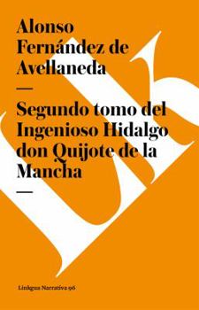 El ingenioso hidalgo Don Quijote de la Mancha