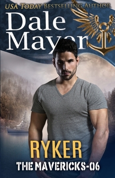 Ryker - Book #6 of the Mavericks