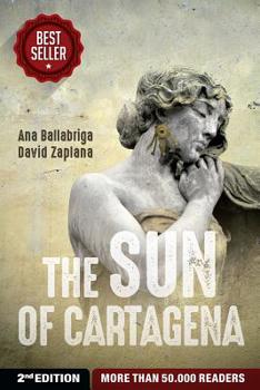 Paperback The Sun of Cartagena: More than 50,000 readers around the world Book