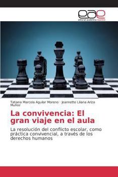 Paperback La convivencia: El gran viaje en el aula [Spanish] Book