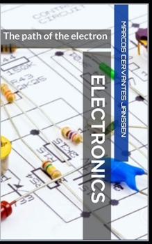 Paperback Electronics: The path of the electron Book