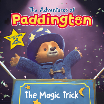 Paperback The Adventures of Paddington: The Magic Trick Book