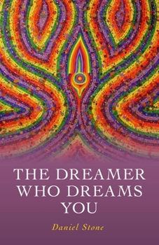 Paperback The Dreamer Who Dreams You Book