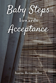 Paperback Baby Steps Towards Acceptance Book