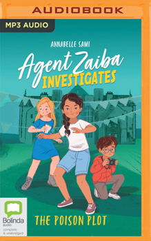 The Poison Plot - Book #2 of the Agent Zaiba Investigates