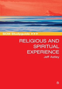 Paperback Scm Studyguide to Religious and Spiritual Experience Book