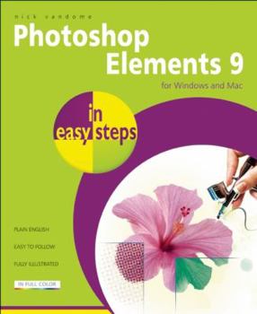 Paperback Photoshop Elements 9 in Easy Steps: For Mac and PC Book