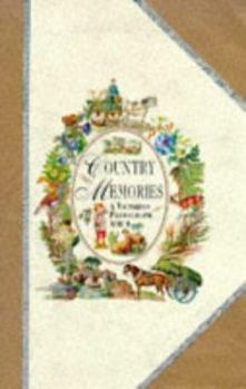 Hardcover Country Memories: A Victorian Photograph Album (Victorian Photo Albums) Book