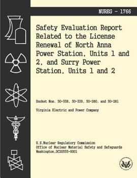 Paperback Safety Evaluation Report Related to the License Renewal of North Anna Power Station, Units 1 and 2, and Surry Power Station, Units 1 and 2 Book
