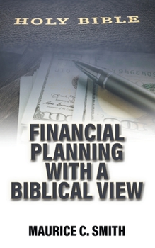 Paperback Financial Planning with a Biblical View Book