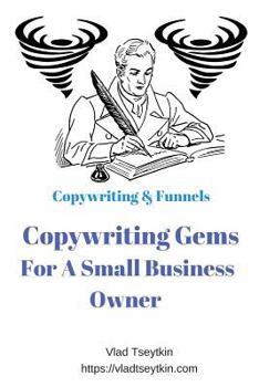 Paperback Copywriting Gems For A Small Business Owner: Copywriting & Funnels Book