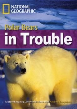 Paperback Polar Bears in Trouble: Footprint Reading Library 6 Book