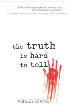 Paperback The Truth is Hard to Tell Book