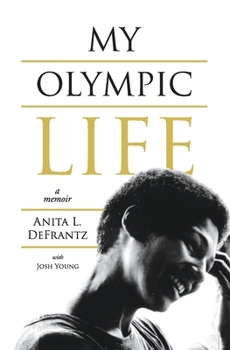Paperback My Olympic Life: A Memoir Book