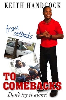 Paperback From Setbacks To Comebacks: Don't try it alone! Book