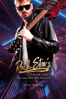 Paperback Rock Star's Trained Little: Age Gap ABDL MM Romance Book