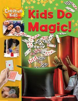 Library Binding Kids Do Magic! Book