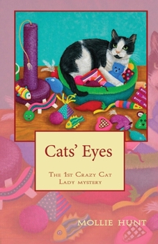 Cats' Eyes (Crazy Cat Lady Cozy Mysteries)