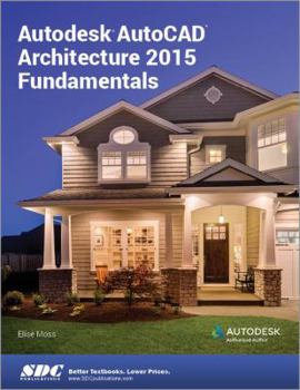 Hardcover Autodesk AutoCAD Architecture 2015 Fundamentals Book