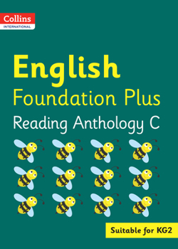 Paperback Collins International Foundation - Collins International English Foundation Plus Reading Anthology C Book