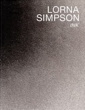 Paperback Lorna Simpson: Ink (an exhibition catalogue) Book