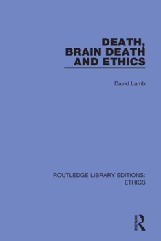 Paperback Death, Brain Death and Ethics Book