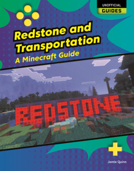 Redstone and Transportation: A Minecraft Guide