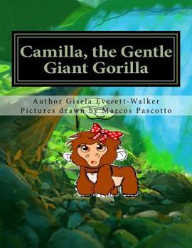 Paperback Camilla, the Gentle Giant Gorilla Book
