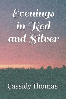 Paperback Evenings in Red and Silver Book