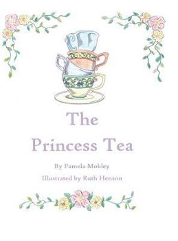Hardcover The Princess Tea Book