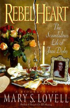 Hardcover Rebel Heart: The Scandalous Life of Jane Digby Book