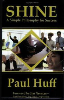Paperback Shine: a Simple Philosophy for Success Book