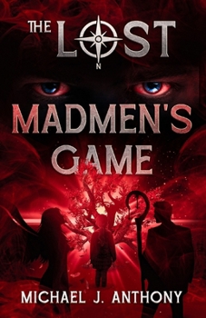 Madmen's Game: The Lost - Volume 2