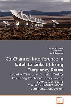 Paperback Co-Channel Interference in Satellite Links Utilizing Frequency Reuse Book
