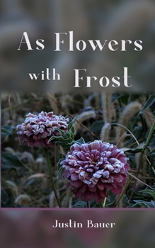 Paperback As Flowers with Frost Book