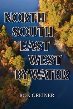 Paperback North, South, East, West by Water Book