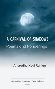 Paperback A Carnival of Shadows Poems and Ponderings. Book
