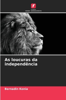 Paperback As loucuras da independência [Portuguese] Book