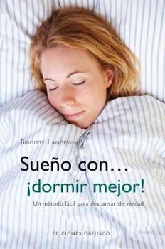 Paperback Sueno Con Dormir Mejor! [Spanish] Book
