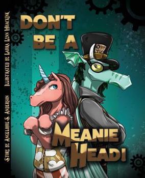 Paperback Don't Be a Meaniehead Book